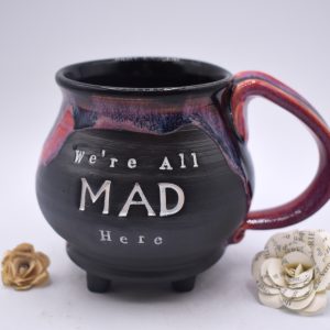 We're all mad here cauldron mug 16 oz